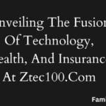 Unveiling-The-Fusion-Of-Technology-Health-And-Insurance-At-Ztec100.Com_
