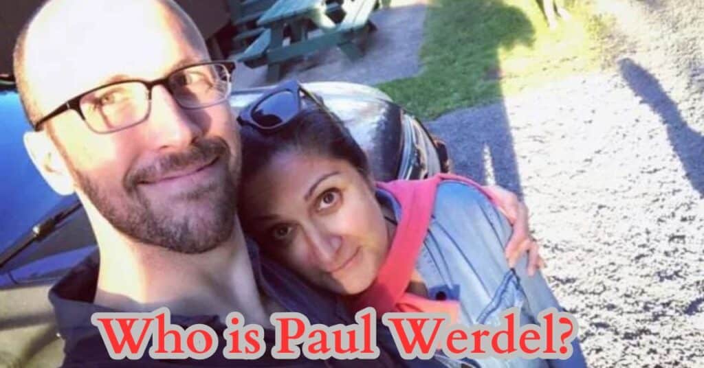 Who is Paul Werdel?