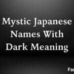 Mystic Japanese Names With Dark Meaning(Must-See)