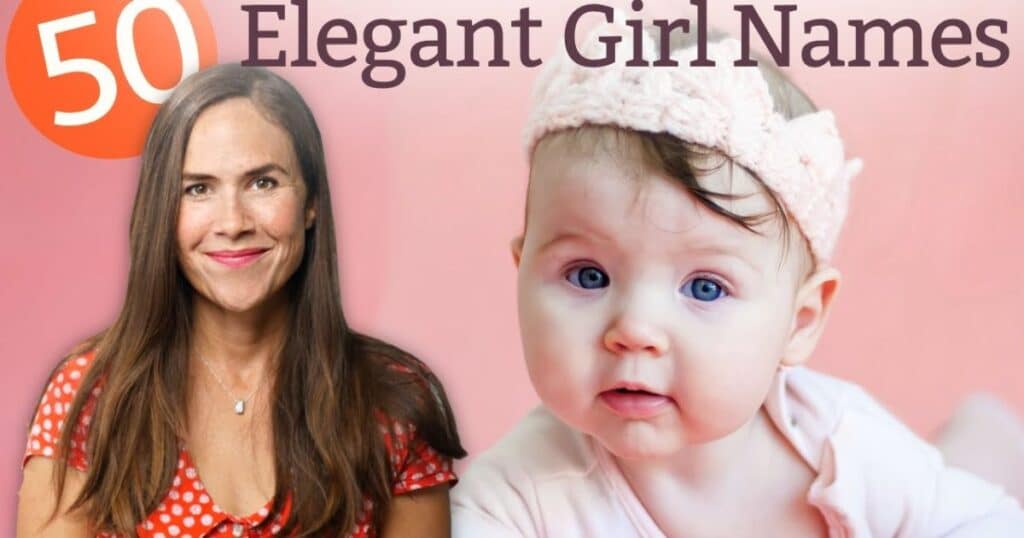 Popular And Elegant Baby Girl Names